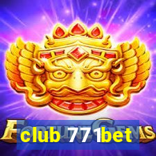 club 771bet